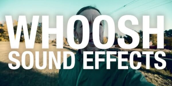 Top 200 Whoosh Sound Effects